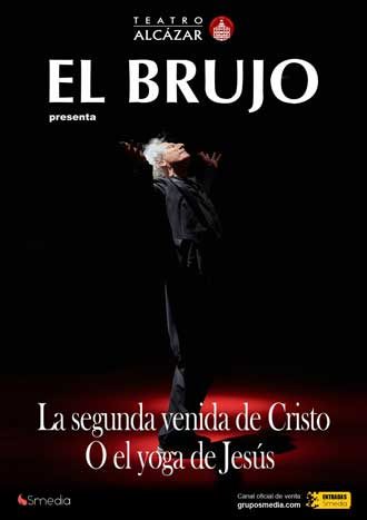 El Brujo - La segunda venida de Cristo
