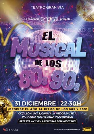 El musical de los 80s 90s Especial Nochevieja