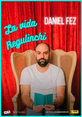 La vida regulinchi - Daniel Fez